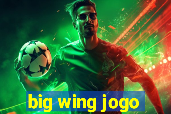 big wing jogo